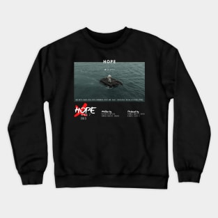 NF Hope Crewneck Sweatshirt